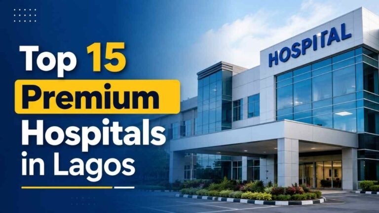 Top 15 Premium Hospitals in Lagos